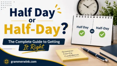 Half Day or Half-Day? The Complete Guide to Getting 