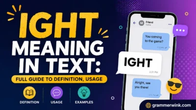 IGHT Meaning in Text: Full Guide to Definition, Usage