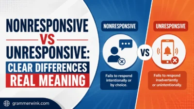 Nonresponsive vs Unresponsive: Clear Differences Real Meaning